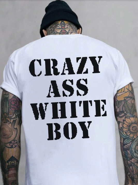 CRAZY ASS WHITE BOY